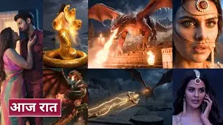 Naagin 7 18th January 2026 - Naagin or dragon ki ladai