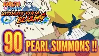 NARUTO SHIPPUDEN: Ultimate Ninja BLAZING - 90 Pearl Summons !! + 100 Friend summons !