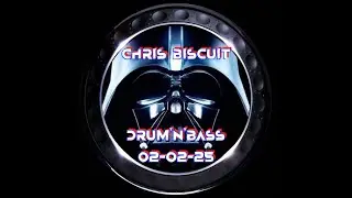 Chris Biscuit DnB Mix 2-2-25