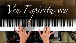 Ven Espiritu ven - Piano Tutorial