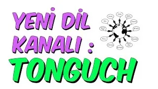 YENİ KANAL : TONGUCH