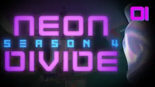 BR-16: Packet Transfer | Neon Divide S4 Ep 1