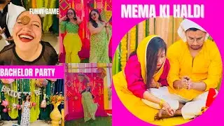 Mema ki haldi aur Bachelor party//funny Game🤣khela humne #haldi #funngames #bachelorparty