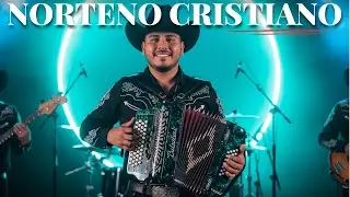 Alabanzas Norteñas que alivian el estrés y la ansiedad 🙏🏻