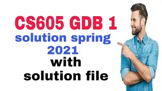 CS605 GDB solution spring 2021||cs605 gdb 1 solution 2021 #CS605 #sarim ghani