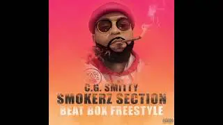C.G.Smitty BeatBoxFreestyle #beatboxchallenge#cgsmitty #socertified#bloqboirecords