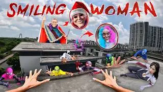 7 SPIDERMAN Vs SMILING WOMAN REAL LIFE ESCAPE 300.0 (Horror Parkour Pov Short) | Epic POV