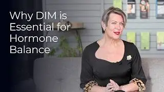 DIM Explained: What It Does & Why It Matters in Hormone Therapy