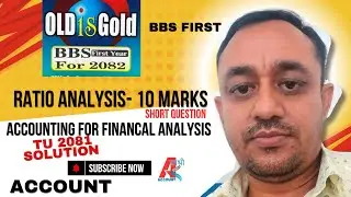 Ratio Analysis||TU Solution 2081||BBS First year||Account||Useful for BBA BBM BIM