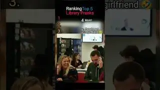 Ranking Top 5 Best Library Pranks 🤣😭📚 #ranking#pranks