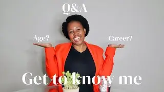 Get To Know Me: Q&A|| Upbringing| Childhood| Inspiration| Work Experience Faith| Inspiration.