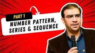 Number Pattern, Series & Sequence | Part 1  | Ahmed Saya