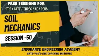 50. Soil Mechanics Session 50 | Civil Free Course | TRB, GATE, TNPSC AE & PSUs |  #trbpolytechnic