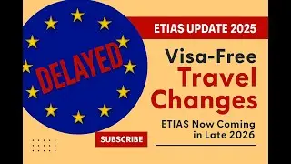 &ldquo;ETIAS UPDATE 2025&rdquo;  -  Visa waiver system delay until late 2026 - Holiday Destinations Tips