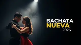 Bachata 2026 🔥 La Playlist Definitiva del A&ntilde;o