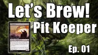Let's Brew! Pit Keeper Graveyard | Ep 1