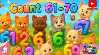 Count Numbers 61 to 70 with Cute Kittens 🐱✨ | Fun Kids 3D Learning Song | Pebble Pop Kids