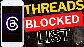 How to See Blocked Profiles on Threads App
