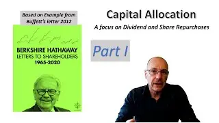Discussion about capital allocation - Part I