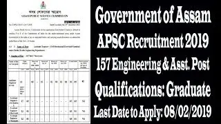 APSC Recruitment 2019 : Assistant Engineer/Development Officer/ Research Assistant [157 Posts]
