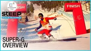 Steep: Road To The Olympics | Event Overview: Super-G | Ubisoft [NA]