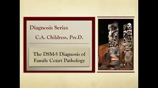 Diagnosis Series - Chapter 1: DSM-5 Diagnosis