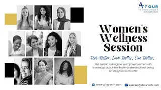 Session on Women's Health & Wellness | Care Tips & Empowerment Strategies for Women