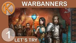 Let's Try Warbanners | MERCENARIES - Ep. 1 | Let's Play Warbanners Gameplay