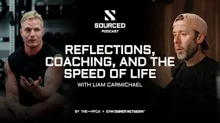 Sourced Podcast - Reflections, Coaching and The Speed of Life, with Liam