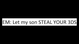r/EntitledParents | YOU STOLE MY 3DS | ep. 68
