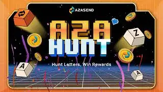 AZA Hunt - hunt letters, win rewards with Azasend!