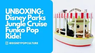 UNBOXING: Disney Parks Jungle Cruise Funko Pop Ride!