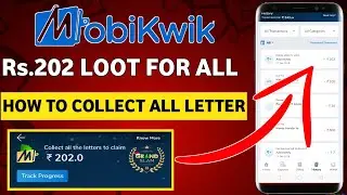 Mobikwik New Offer Rs.202 Cashback Offer For All User|Mobikwik How To Collect All Leter