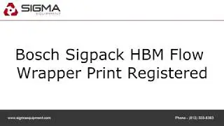 Bosch Sigpack HBM Flow Wrapper Print Registered
