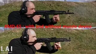 AMD-65 : shooting with and without muzzle device