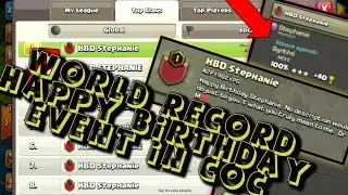 WORLD RECORD BROKEN!!? 10 CLANS SAME NAME HBD STEPHANIE &hearts;️ CLASH OF CLANS