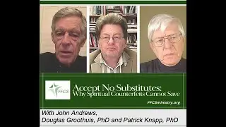 Accept No Substitutes: Why Spiritual Counterfeits Cannot Save