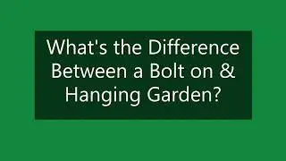 Difference Between Bolt-On Brackets or a Wall Hanging Bracket for Vertical Garden