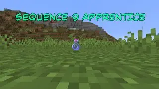 Minecraft Sequence Pathways Mod Log #1 - Sequence 9 Apprentice