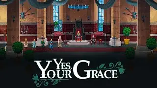 Yes, Your Grace - Release Trailer (Kingdom management)