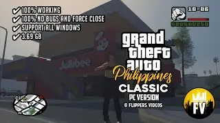 GTA PH CLASSIC PC VERSION MODPACK | LEGIT | FREE | ALL WINDOWS  | HIGH GRAPHICS | FULL TUTORIAL