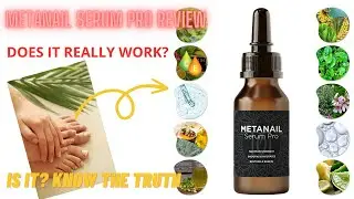METANAIL SERUM PRO REVIEW-DOES METANAIL SERUM PRO WORK? METANAIL COMPLEX-METANAIL PRODUCT FOR FUNGUS