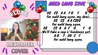 Auld Lang Syne/FLUTE RECORDER COVER with Letter Notes