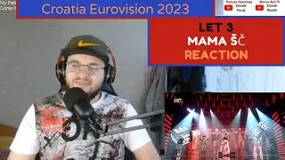 Croatia In Eurovision 2023 / Let 3 - Mama &Scaron;Č (Reaction)