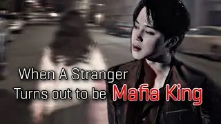 When A Stranger Turns Out To Be Mafia King | PJM FF Oneshot | PJM FF