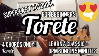 Torete Guitar Tutorial | How To Learn A Classic OPM Song In 5 Minutes!