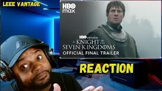 A Knight of the Seven Kingdoms Trailer Reaction | Dunk & Egg Bring Westeros Back ⚔️🔥 | HBO Max