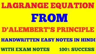 LAGRANGE EQUATION FROM D' ALEMBERT PRINCIPLE | LAGRANGE EQUATION OF MOTION | CLASSICAL MECHANICS |