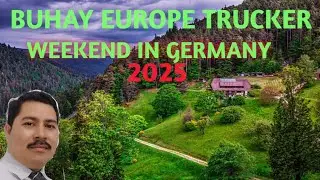 BUHAY EUROPE TRUCKER WEEKEND IN GERMANY# September 27 2025# buhay ofw