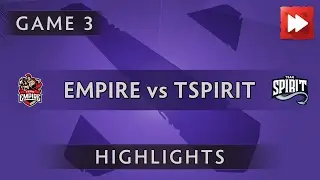 Team Empire vs Team. Spirit [Game 3] Dota 2 Asia Championships 2017 - Dota Highlights